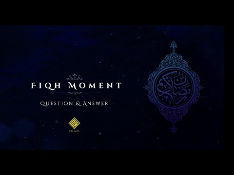 Moon-sighting - Fiqh Moment for the 26th Night of the Month of Ramadan, 1441 A.H.