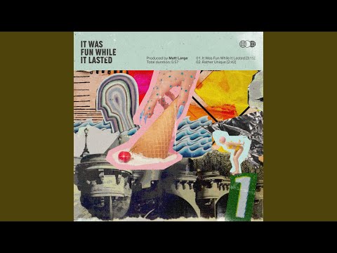 It Was Fun While It Lasted