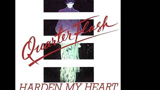 Quarterflash ~ Harden My Heart 1981 Pop Purrfection Version