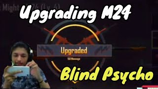BLIND PSYCHO Upgraded M24 | Level 4 Upgraded  | Lucky spin