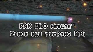 Download lagu Status WA PAK EKO ACEH (Aneuk muda Jep kupi) mp3