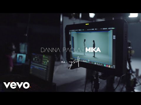 Danna Paola, MIKA - Me, Myself (Behind The Scenes)