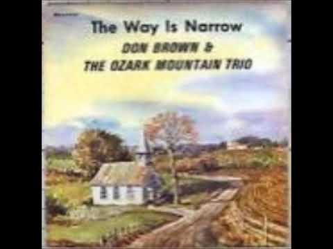 Singing All Day, Dinner on the Ground  ~ Don Brown & The Ozark Mountain Trio (1975)