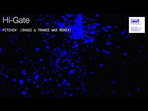 Hi-Gate x Shugz - Pitchin' (Official Visualiser)