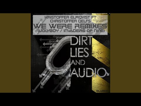 We Were (Invaders Of Nine Remix)