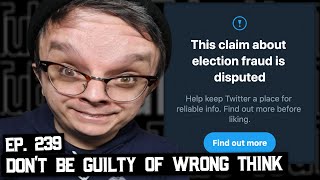 Twitter Warning of Wrong Think, YouTube Monetizing Everyone, and more (BSP-239)