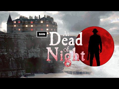 At Dead Of Night 👻 4K/60fps 👻 Longplay Walkthrough Gameplay No Commentary
