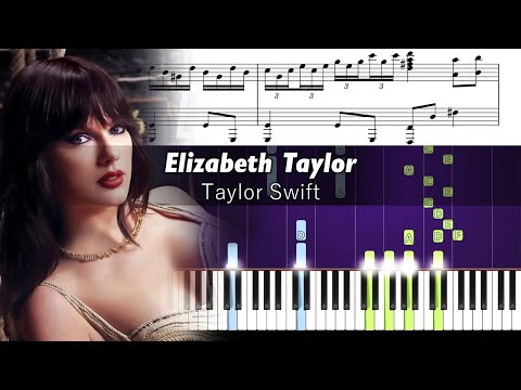 Taylor Swift - Elizabeth Taylor (So Glamorous Cabaret) - Accurate Piano Tutorial with Sheet Music