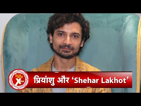 Interview of Priyanshu Painyuli for his web series 'Shehar Lakhot' | SBB Xtra Shorts — Shehar Lakhot