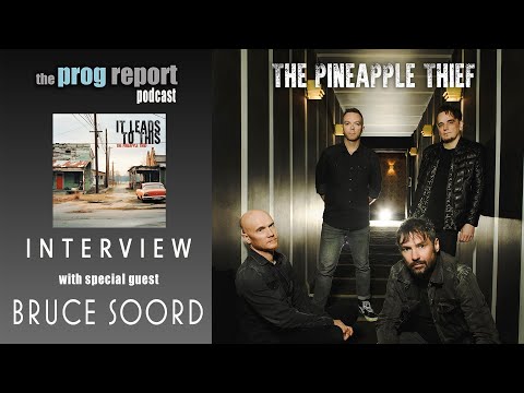Bruce Soord talks about the new album from The Pineapple Thief, songwriting, recording, and more.