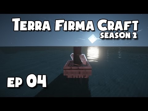 TerraFirmaCraft - S2 #04 - Sandwiches!!!