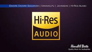 Download lagu Doore Doore Sagaram | Varavelpu | Johnson | K.S.Chithra | Hi-Res Audio mp3