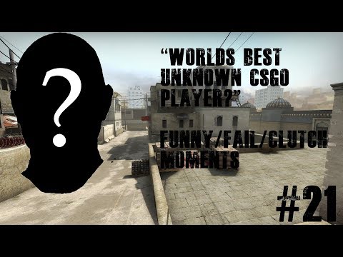 "Worlds best unknown CSGO player?" ffc #21