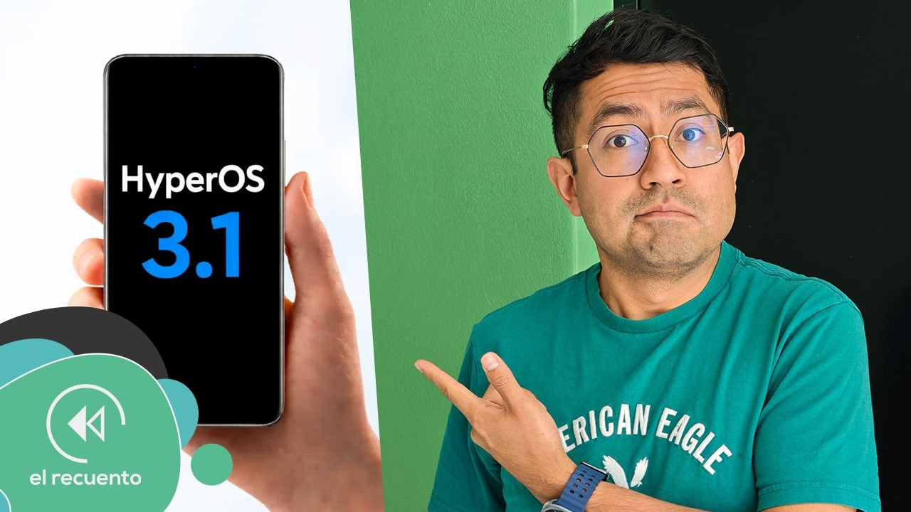 LISTA INICIAL de Xiaomi actualizando a HyperOS 3.1 | El Recuento