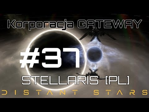 Stellaris GATEWAY (PL), Distant Stars, cz.37 - zdobywamy wszystkie okazy obcych istot.