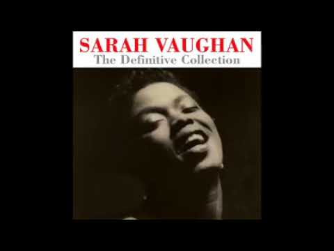 Sarah Vaughan Greatest Hits (Full Album) - The Best Of Sarah Vaughan (HQ)