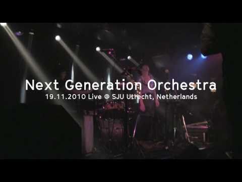 Next Generation Orchestra Live @ SJU Utrecht (NL): You And I