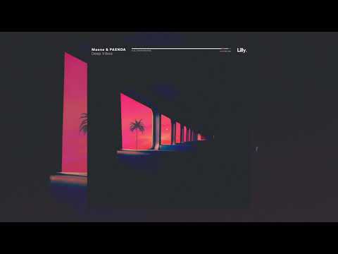 Maone & Paenda - Deep Vibes