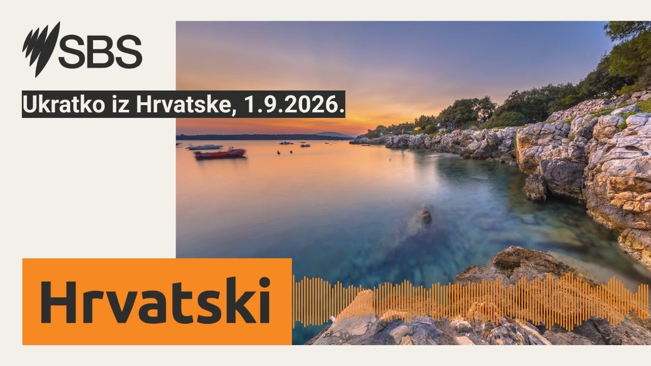 Ukratko iz Hrvatske, 1.9.2026. | SBS Croatian - SBS na hrvatskom