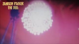 Jamison Parker - The Feel {Official Audio}
