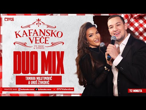 TAMARA MILUTINOVIC & UROS ZIVKOVIC    KAFANSKI DUO MIX 72MIN UZIVO MILOS STOJKOVIC I GOLD ORK 2025