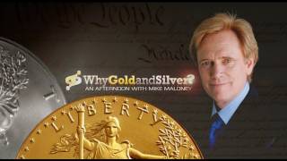 Why Gold & Silver? - Mike Maloney - Silver & Gold Investing