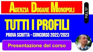 Full57 - ADM (agenzia dogane, accise, monopoli) - TUTTI I PROFILI - Pr