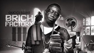 Gucci Mane - Bombs ft. MPA Duke & Peewee Longway (Brick Factory 3)