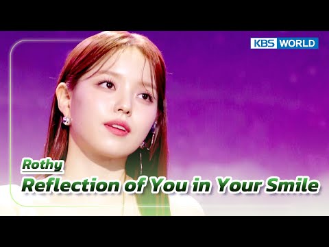 Reflection of You in Your Smile - Rothy (The Seasons) | KBS WORLD TV 230929