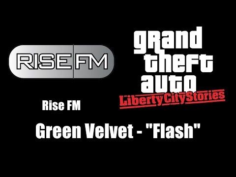 GTA: Liberty City Stories - Rise FM | Green Velvet - "Flash"