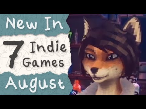7 New Indie Games Out in August ❤