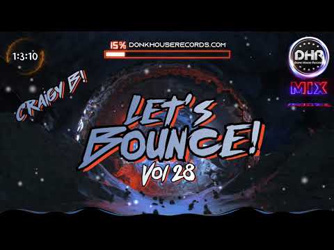 Craigy B - Let's Bounce Vol 28 - DHR
