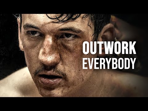 OUTWORK EVERYBODY - Powerful Motivational Speech