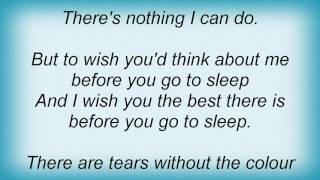 Roxette - Go To Sleep Lyrics