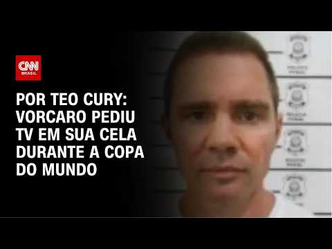 Vorcaro pediu TV na cela da PF durante a Copa do Mundo | CNN NOVO DIA