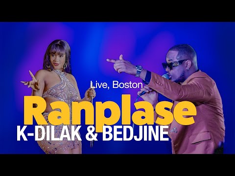 K-DILAK & BEDJINE - Ranplase Live Boston