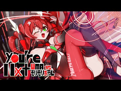 uma vs. Morimori Atsushi - you're Nxt