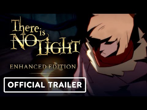 Trailer de There Is No Light: Enhanced Edition