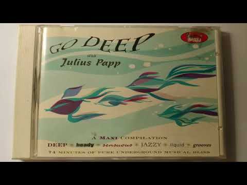 Julius Papp - Go Deep Vol.1
