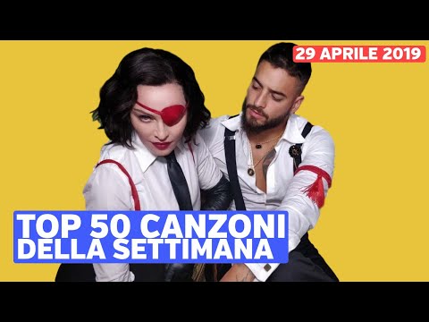 Top 50 Canzoni Della Settimana -  29 Aprile 2019
