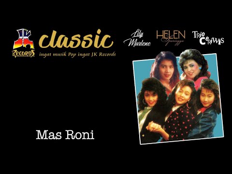 Helen Sparingga, Liliy Marlene, Trio Ceriwis - Mas Roni (Official Music Video)
