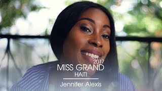 Jennifer Alexis Miss Grand Haiti 2017 Introduction Video