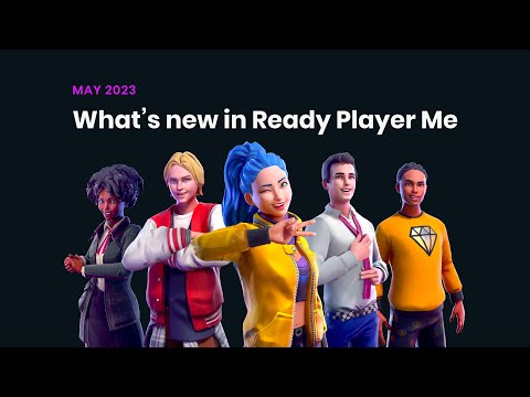 What's New in Ready Player Me – May 2023