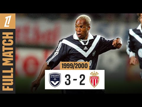 REPLAY INTÉGRAL : Girondins de Bordeaux vs AS Monaco (1999-2000)