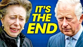 Princess Anne & King Charles: "It's Time To REVEAL EVERYTHING"