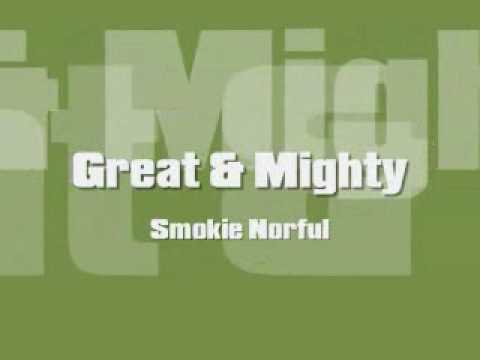 Great and Mighty