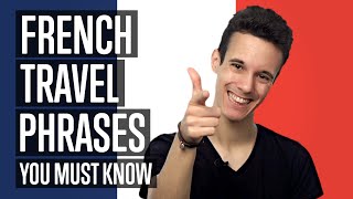 French for Travelers: Essential Phrases for Your France Trip