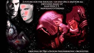 A Future For The Krogan/An End Once And For All [Extended Mix]