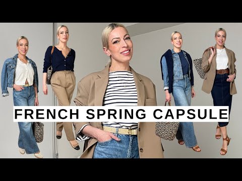 French Spring Capsule Wardrobe - Parisian Style Outfits