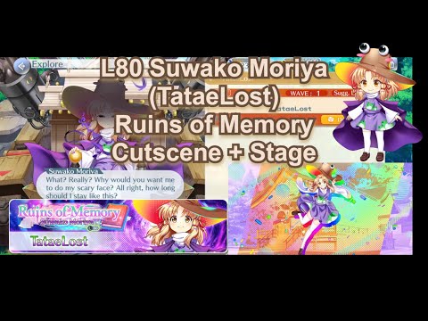 Touhou LostWord Global - Suwako Moriya (TataeLost) Ruins of Memory Story + Stage